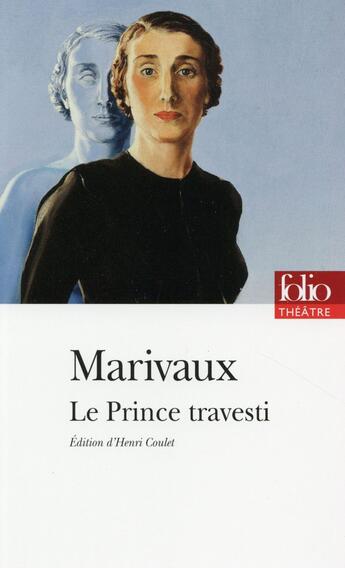 Couverture du livre « Le prince travesti » de Pierre De Marivaux aux éditions Folio