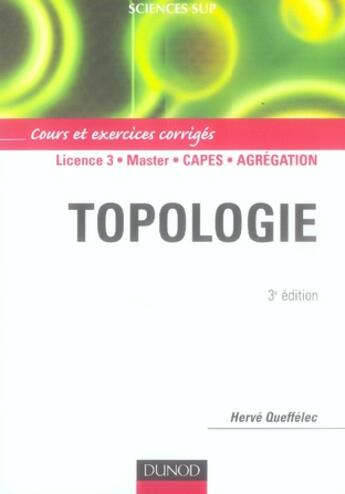 Couverture du livre « Topologie (3e édition) » de Herve Queffelec aux éditions Dunod