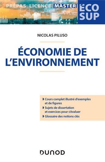 Couverture du livre « Économie de l'environnement » de Nicolas Piluso aux éditions Dunod