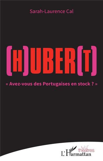 Couverture du livre « (h)uber(t) 