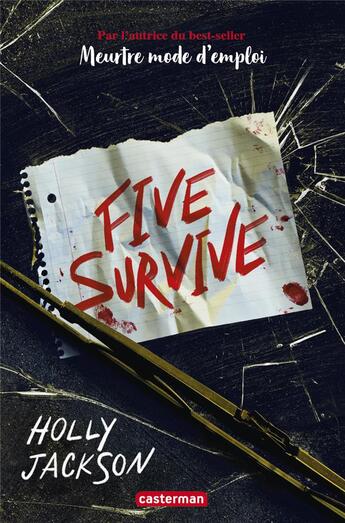 Couverture du livre « Five survive » de Holly Jackson aux éditions Casterman