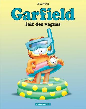 Couverture du livre « Garfield Tome 28 : Garfield fait des vagues » de Jim Davis aux éditions Dargaud