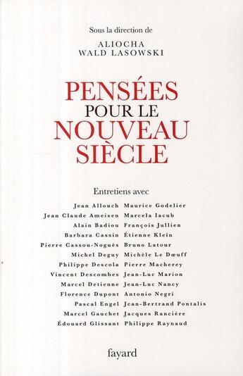 Couverture du livre « PENSEES POUR LE NOUVEAU SIECLE » de Wald Lasowski A. aux éditions Fayard