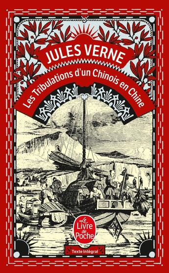 Couverture du livre « Les Tribulations d'un Chinois en Chine » de Jules Verne aux éditions Le Livre De Poche