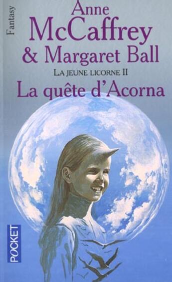 Couverture du livre « La jeune licorne t.2 ; la quete d'arcona » de Mccaffrey/Ball aux éditions Pocket