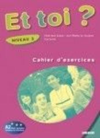 Couverture du livre « Et toi ? ; niveau 4 ; version internationale ; cahier » de Le Bougnec/Lopes aux éditions Didier