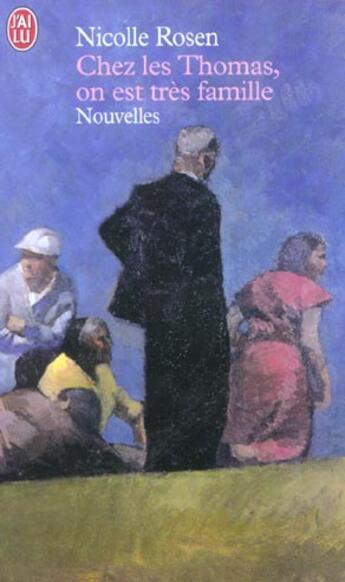 Couverture du livre « Chez les thomas, on est tres famille » de Nicolle Rosen aux éditions J'ai Lu