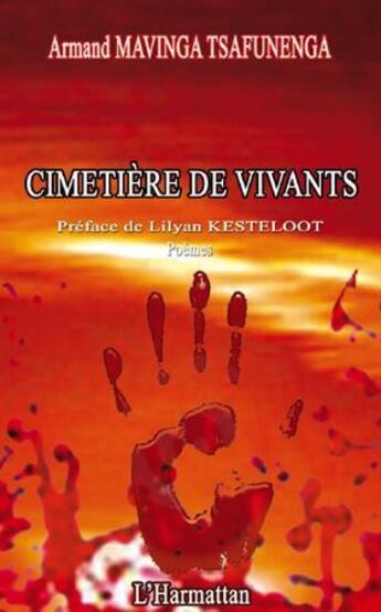 Couverture du livre « Cimetière de vivants » de Armand Mavinga Tsafunenga aux éditions L'harmattan
