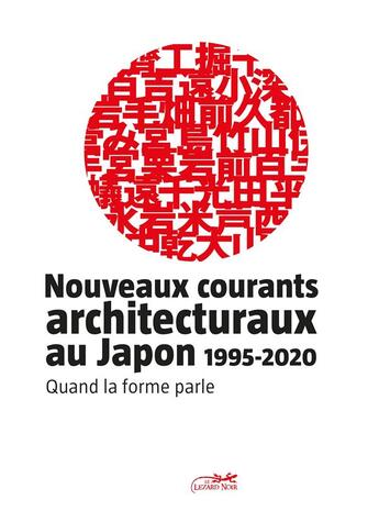 Couverture du livre « Nouveaux courants architecturaux au Japon » de Tardits et Endo aux éditions Le Lezard Noir