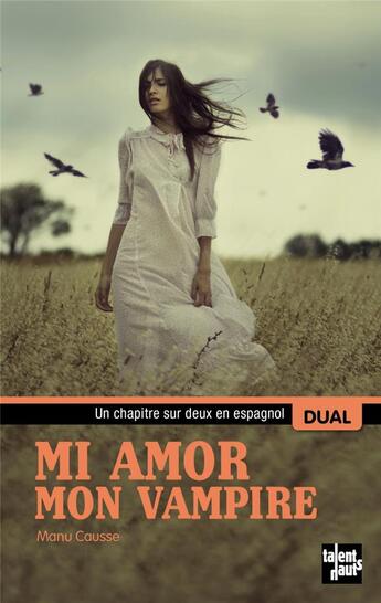 Couverture du livre « Mi amor ; mon vampire » de Manu Causse aux éditions Talents Hauts