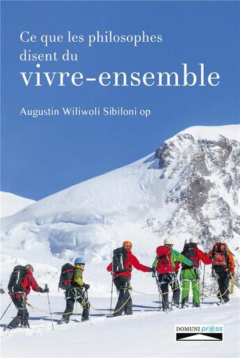 Couverture du livre « Les philosophes parlent du vivre ensemble » de Augustin Wiliwoli aux éditions Domuni