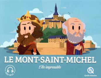 Couverture du livre « Mont Saint-Michel » de  aux éditions Quelle Histoire