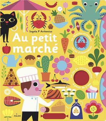 Couverture du livre « Au petit marche » de Ingela Peterson Arrhenius aux éditions Milan