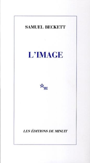 Couverture du livre « L'image » de Samuel Beckett aux éditions Minuit