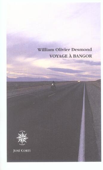 Couverture du livre « Voyage a bangor » de Desmond W O. aux éditions Corti