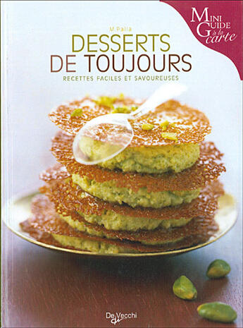 Couverture du livre « Desserts de toujours » de Palla aux éditions De Vecchi