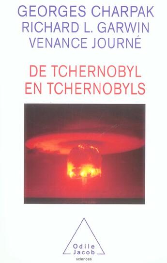 Couverture du livre « De tchernobyl en tchernobyls (édition 2004) » de Charpak/Garwin aux éditions Odile Jacob