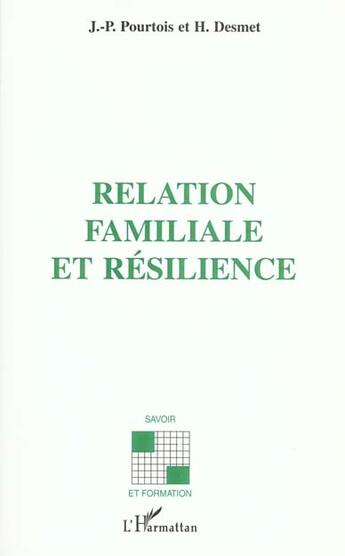 Couverture du livre « Relation familiale et résilience » de  aux éditions L'harmattan