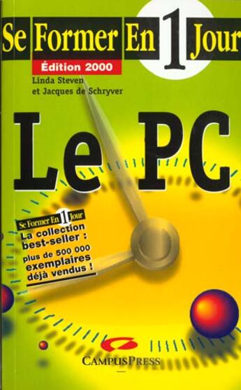 Couverture du livre « Se Former Au Pc En Un Jour Edition 2000 » de Linda Steven aux éditions Campuspress