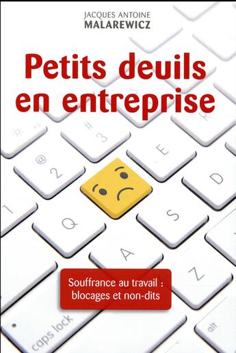 Couverture du livre « Petits deuils en entreprise » de Malarewicz J-A. aux éditions Pearson