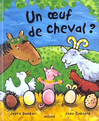 Couverture du livre « Un oeuf de cheval ? » de Dunbar Joyce et Jane Cabrera aux éditions Milan