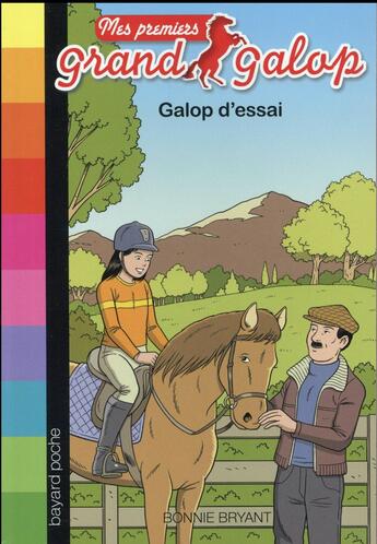 Couverture du livre « Mes premiers grands galops t.12 ; galop d'essai » de Bonnie Bryant et Philippe De La Fuente aux éditions Bayard Jeunesse