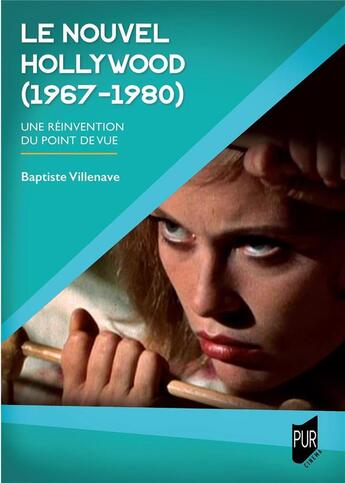 Couverture du livre « Le Nouvel Hollywood (1967-1980) » de Baptiste Villenave aux éditions Pu De Rennes