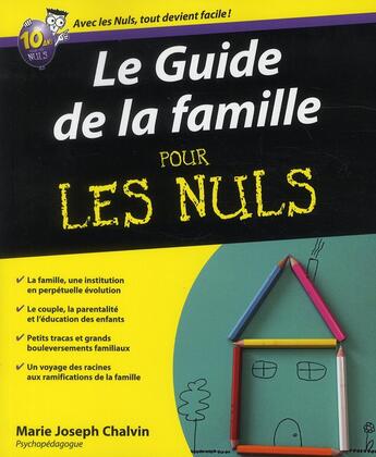 Couverture du livre « Le guide de la famille pour les nuls » de Marie-Joseph Chalvin aux éditions First