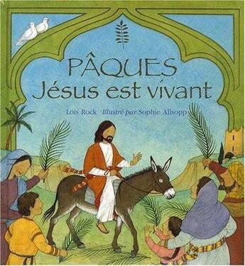 Couverture du livre « Pâques ; Jésus est vivant » de L. Rock et S. Allsopp aux éditions Excelsis