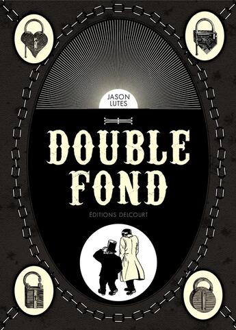 Couverture du livre « Double fond » de Jason Lutes aux éditions Delcourt