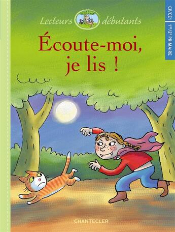 Couverture du livre « Ecoute-moi je lis ! cp/ce1 - un cirque dans le jardin » de Oudheusden P. V aux éditions Chantecler