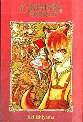 Couverture du livre « Grimms manga ; intégrale » de Ishiyama Kei aux éditions Pika