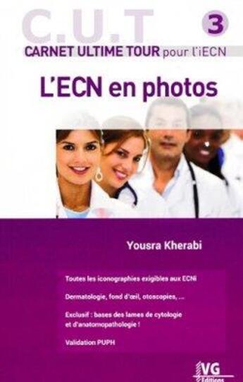 Couverture du livre « Carnet ultime tour l'ecn en photos » de Yousra Kherabi aux éditions Vernazobres Grego