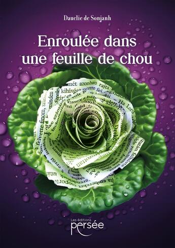 Couverture du livre « Enroulée dans une feuille de chou » de Dauclie De Sonjanh aux éditions Persee