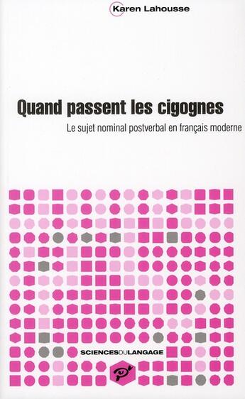 Couverture du livre « Quand passent les cigognes » de Karen Lahousse aux éditions Pu De Vincennes