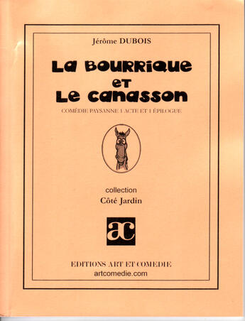 Couverture du livre « La bourrique et le canasson » de Jérôme Dubois aux éditions Art Et Comedie