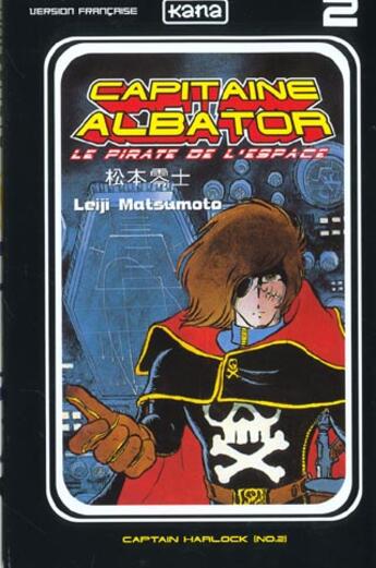 Couverture du livre « Albator Tome 2 » de Leiji Matsumoto aux éditions Kana