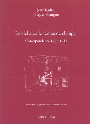 Couverture du livre « Le ciel a eu le temps de changer » de Heurgon/Tardieu aux éditions Imec