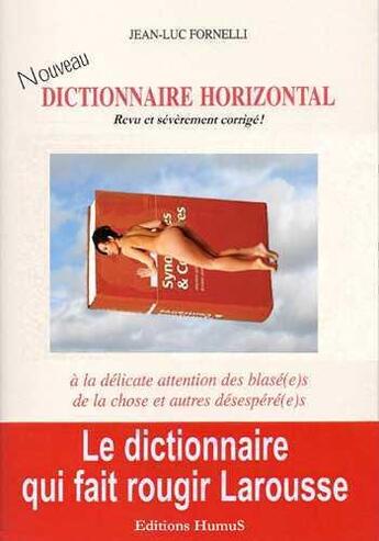 Couverture du livre « Nouveau dictionnaire horizontal » de Jean-Luc Fornelli aux éditions Humus