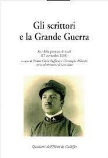 Couverture du livre « Gli scrittori e la grande guerra » de Buffaria / Mileschi aux éditions Iicp