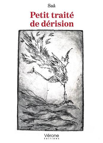 Couverture du livre « Petit traité de dérision » de Saa aux éditions Verone