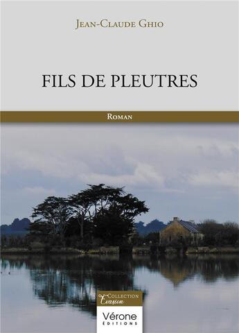 Couverture du livre « Fils de pleutres » de Jean-Claude Ghio aux éditions Verone