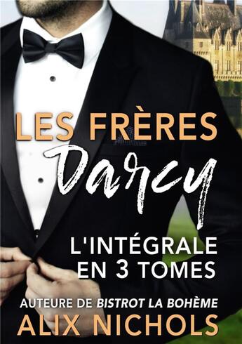 Couverture du livre « Les frères Darcy » de Alix Nichols aux éditions Bookelis