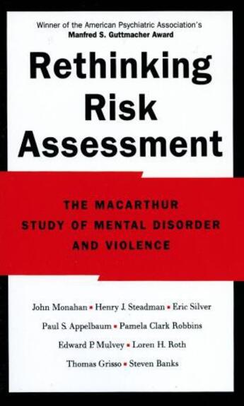 Couverture du livre « Rethinking Risk Assessment: The MacArthur Study of Mental Disorder and » de Roth Loren H aux éditions Oxford University Press Usa