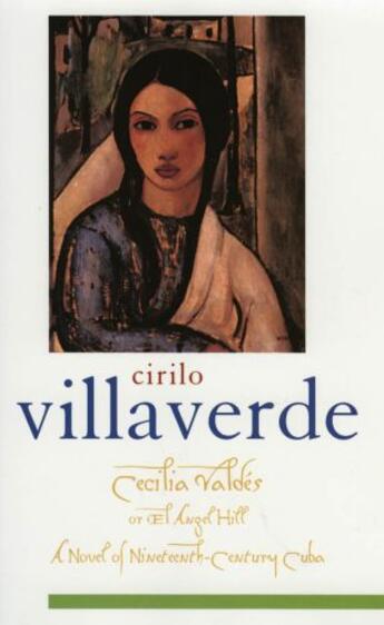 Couverture du livre « Cecilia Valdes or El Angel Hill » de Villaverde Cirilo aux éditions Oxford University Press Usa