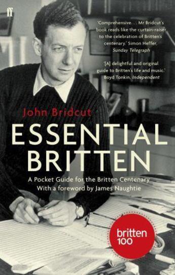 Couverture du livre « Essential Britten » de Bridcut John aux éditions Faber And Faber Digital