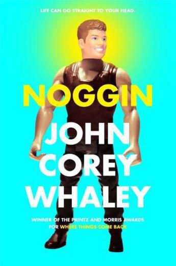 Couverture du livre « Noggin » de Whaley John Corey aux éditions Atheneum Books For Young Readers