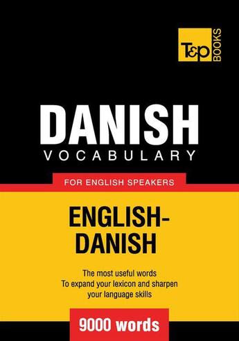 Couverture du livre « Danish Vocabulary for English Speakers - 9000 Words » de Andrey Taranov aux éditions T&p Books