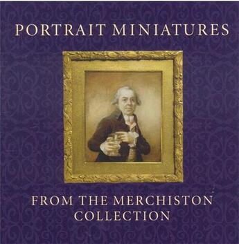 Couverture du livre « Portrait miniatures from the merchiston collection » de Lloyd aux éditions Gallery Of Scotland