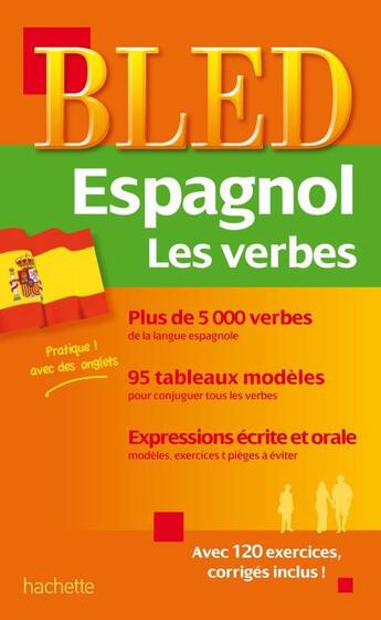 Couverture du livre « Bled : verbes espagnols » de A Gonzalez et J Cuenot aux éditions Hachette Education